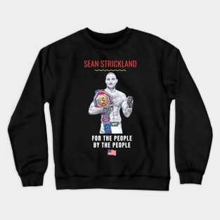 Sean Strickland Quote Crewneck Sweatshirt